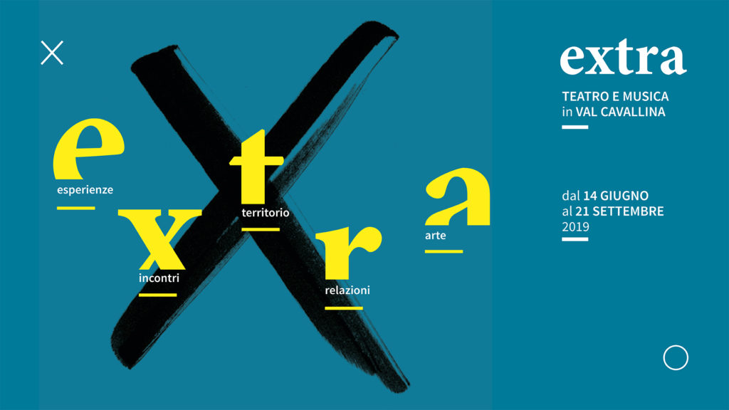 Immagine grafica. Su fondo colorato una grande X nera e alcune. E esperienze. X incontri. T territorio. R relazioni. A arte. Extra teatro e musica in Val Cavallina.